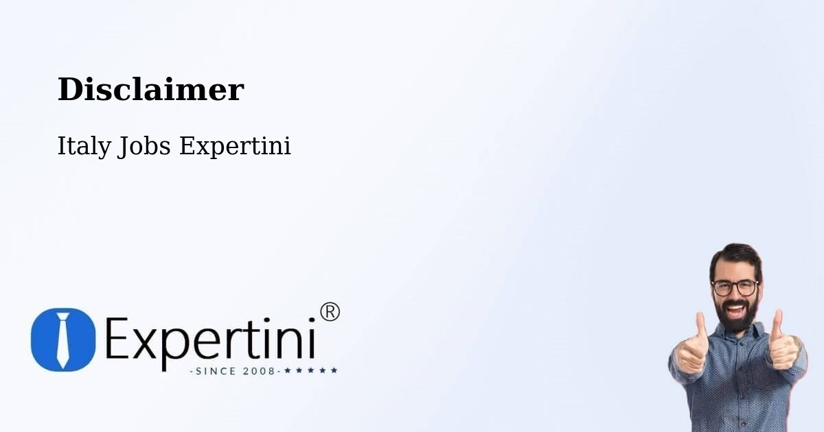 Disclaimer – Osimo - Italy Jobs Expertini